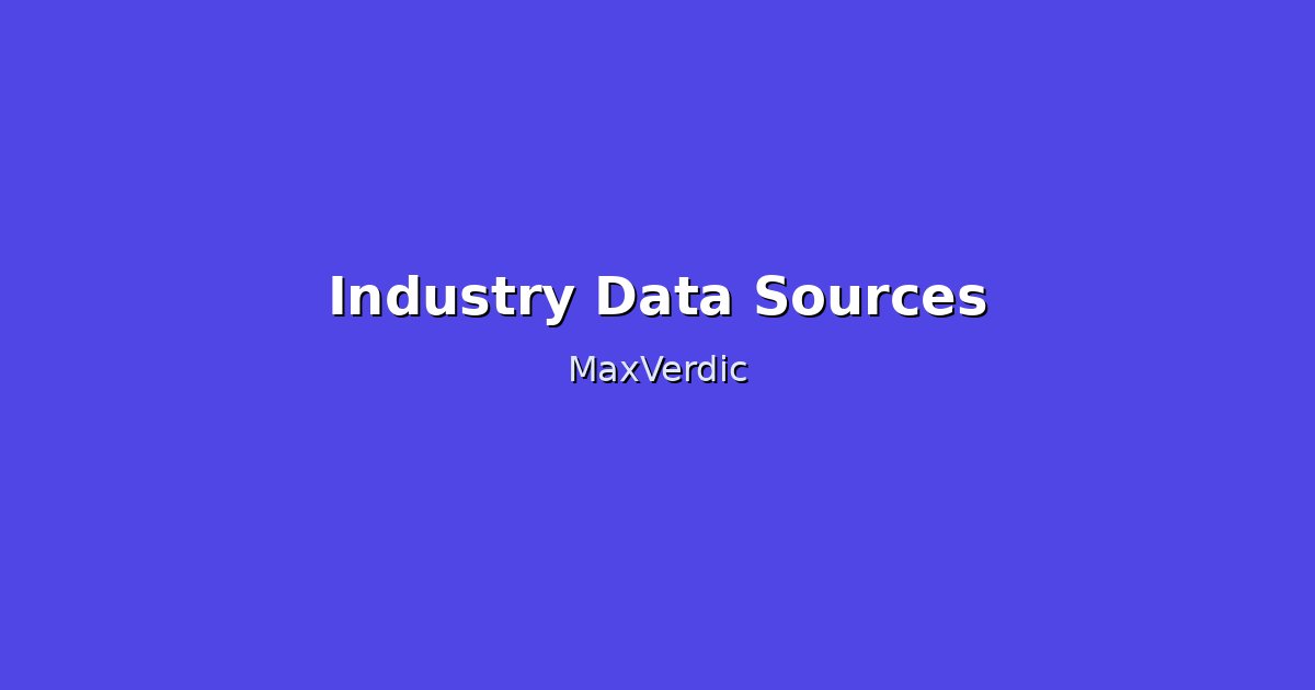 Industry Reports & Data Sources: Where to Find the Best Market Research
